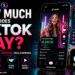 how much does tiktok pay