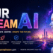 Our Dream AI