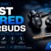 Best Wired Earbuds