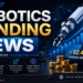 robotics funding news